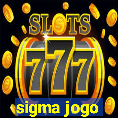 sigma jogo